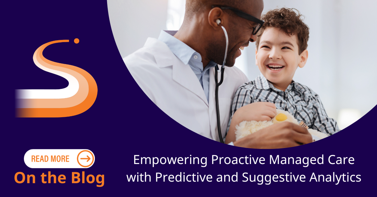 Empowering Proactive Managed Care with Predictive and Suggestive Analytics